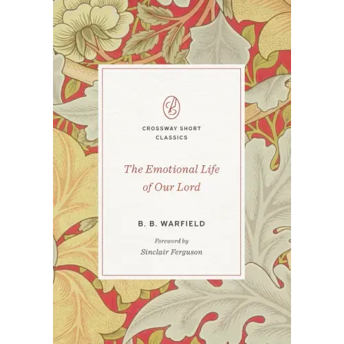 The Emotional Life of Our Lord