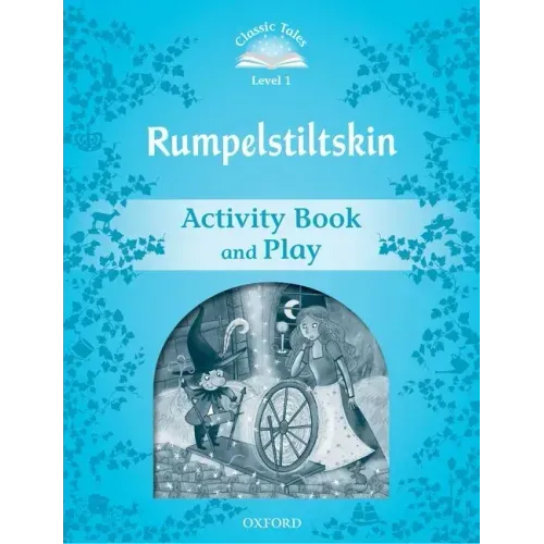 Classic Tales: Level 1: Rumplestiltskin Activity Book & Play