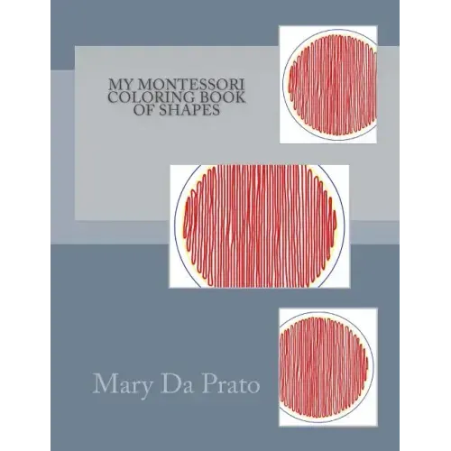 My Montessori Coloring Book of Shapes