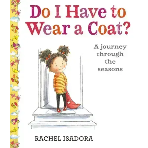 Do I Have to Wear a Coat?
