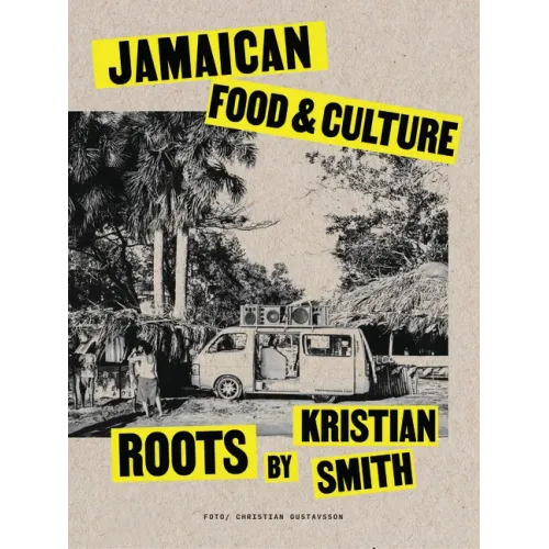 Roots: Jamaican Food & Culture