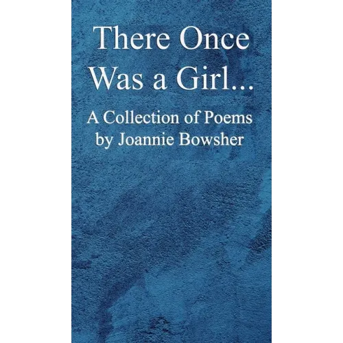 There Once Was a GIrl...