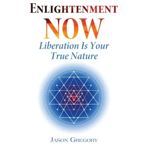 Enlightenment Now: Liberation Is Your True Nature