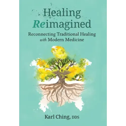 Healing Reimagined: Reconnecting Traditional Healing with Modern Medicine