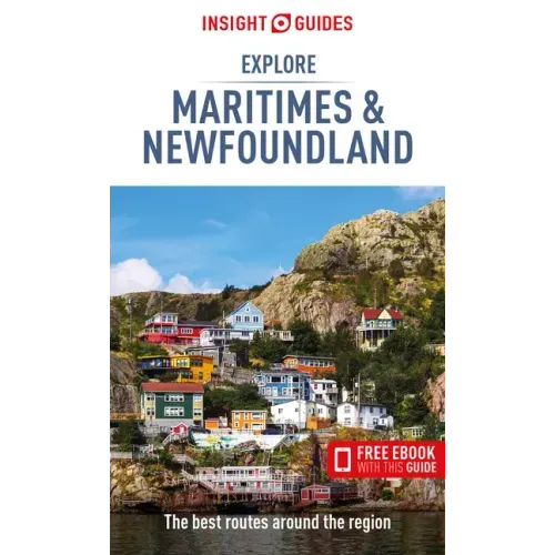 Insight Guides Explore Maritimes & Newfoundland (Travel Guide with Ebook)