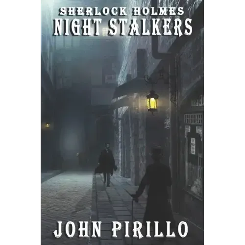Sherlock Holmes, Night Stalkers