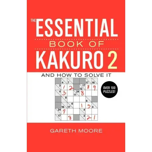 The Essential Book of Kakuro 2