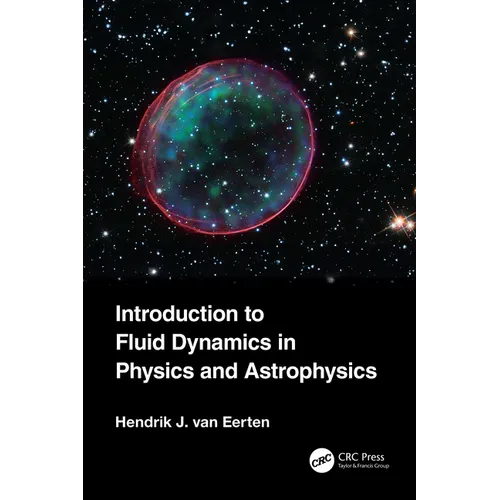 Introduction to Fluid Dynamics in Physics and Astrophysics