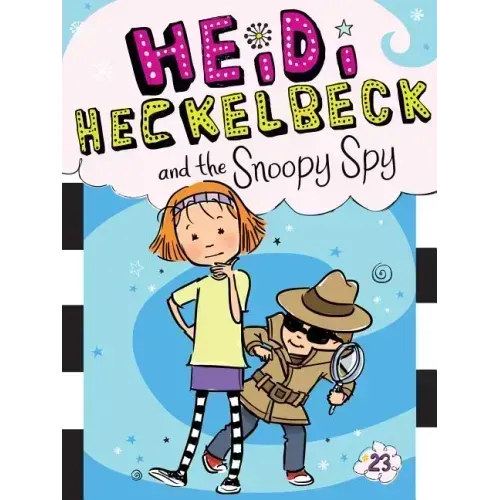 Heidi Heckelbeck and the Snoopy Spy