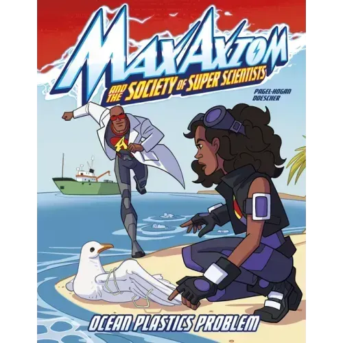 Ocean Plastics Problem: A Max Axiom Super Scientist Adventure