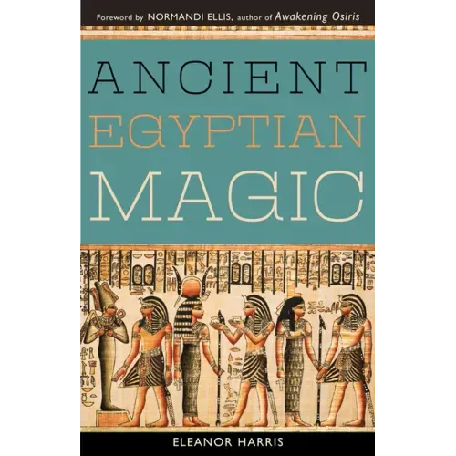Ancient Egyptian Magic