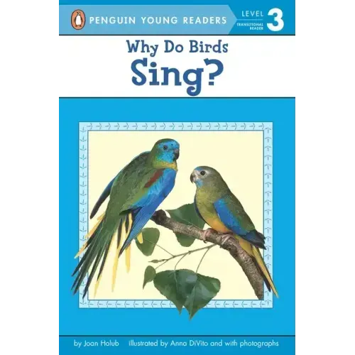 Why Do Birds Sing?