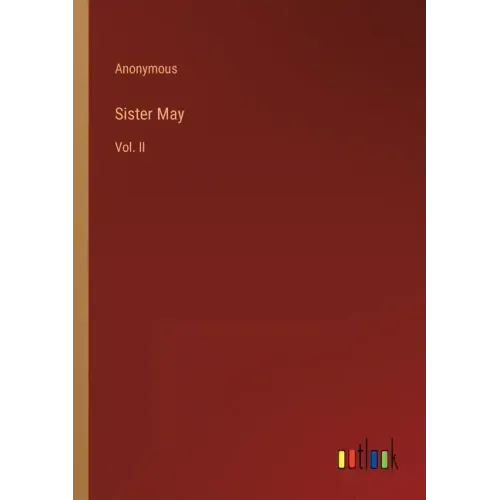 Sister May: Vol. II