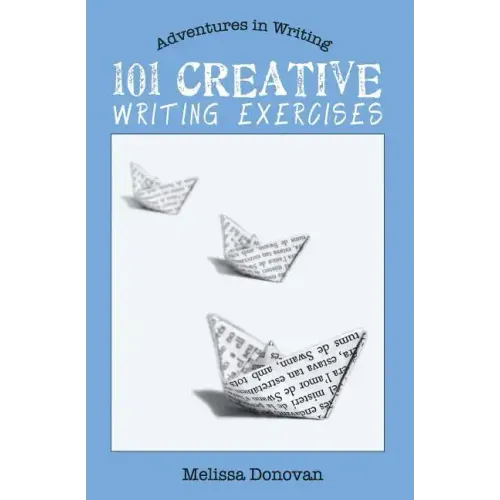 101 Creative Writing Exercises