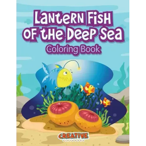 Lantern Fish of the Deep Sea Coloring Book
