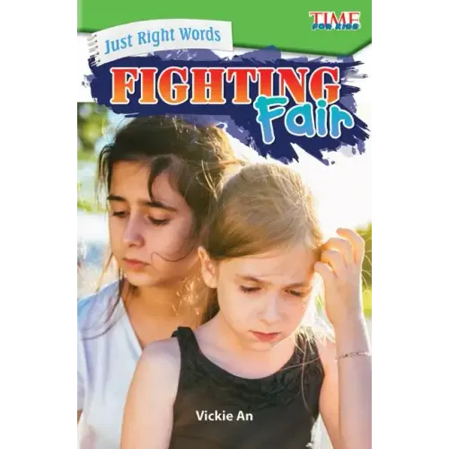 Just Right Words: Fighting Fair