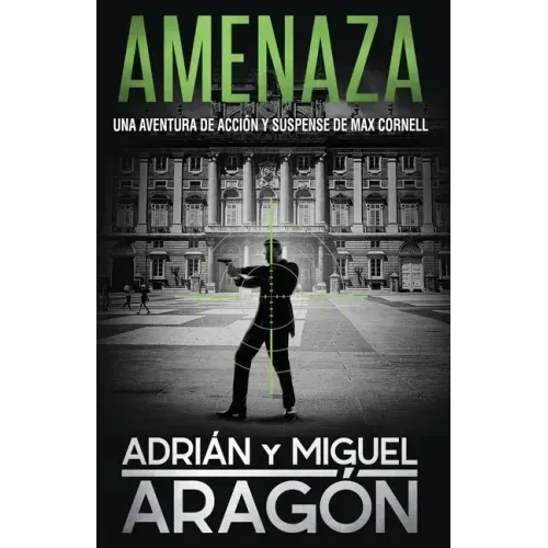 Amenaza: Una aventura de acción y suspense