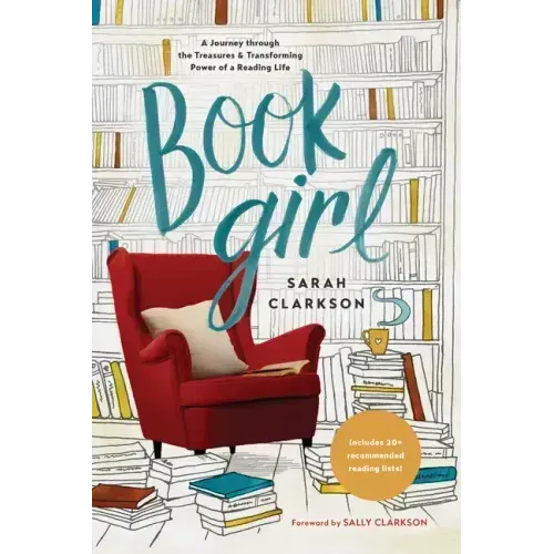 Book Girl: A Journey Through the Treasures and Transforming Power of a Reading Life