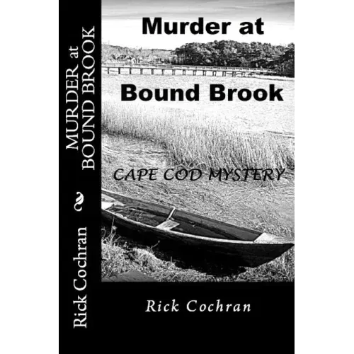 Murder at Bound Brook: A Cape Cod Mystery