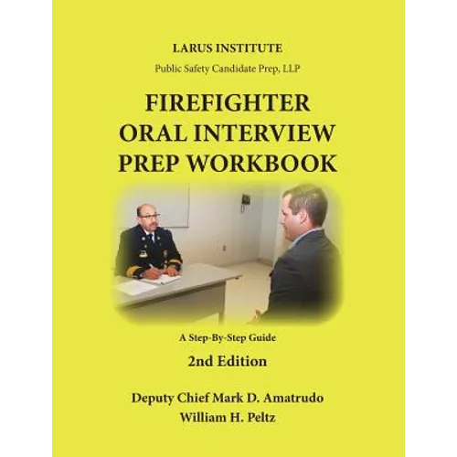 Firefighter Oral Interview Prep Workbook