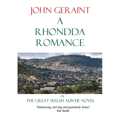 A Rhondda Romance: The Great Welsh Auntie Novel