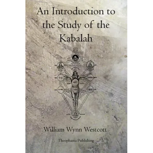 An Introduction to the Study of the Kabalah