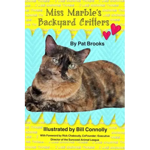 Miss Marble's Backyard Critters