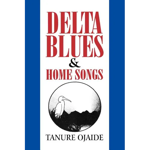 Delta Blues and Home Songs