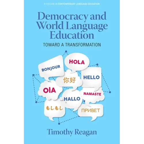 Democracy and World Language Education: Toward a Transformation