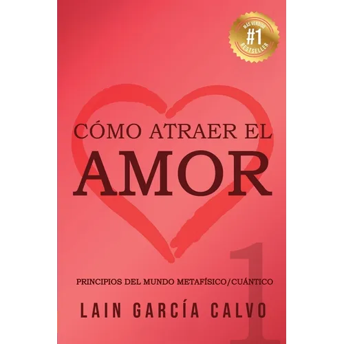 Cómo atraer el Amor 1