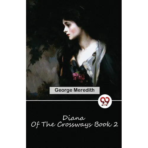 Diana Of The Crossways Book 2