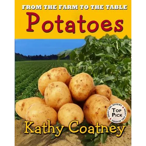 From the Farm to the Table Potatoes