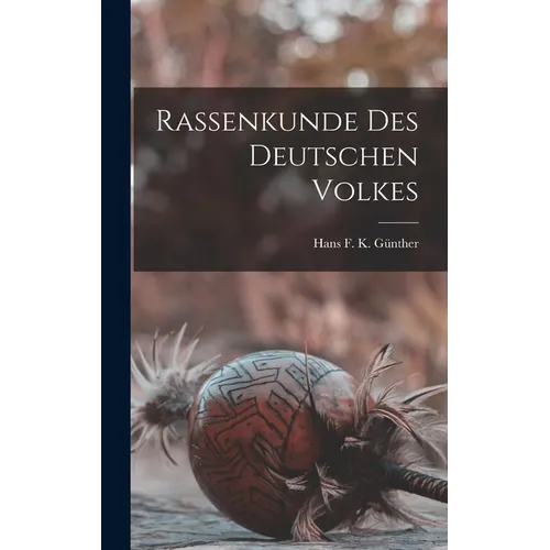 Rassenkunde Des Deutschen Volkes