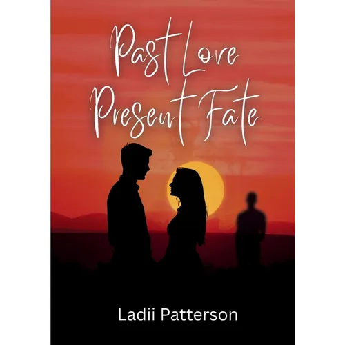 Past Love, Present Fate