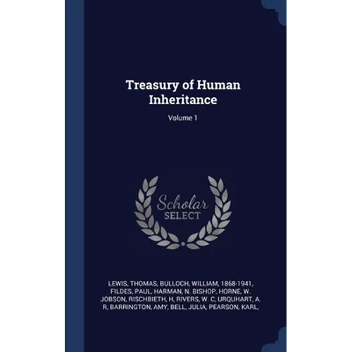 Treasury of Human Inheritance; Volume 1