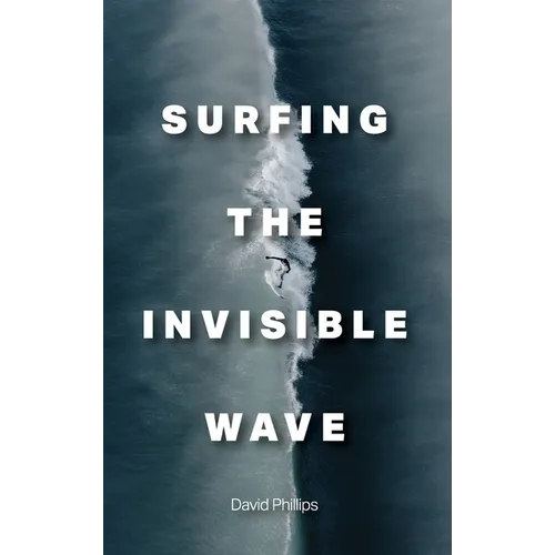 Surfing the Invisible Wave