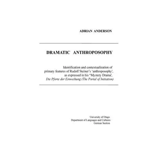 Dramatic Anthroposophy