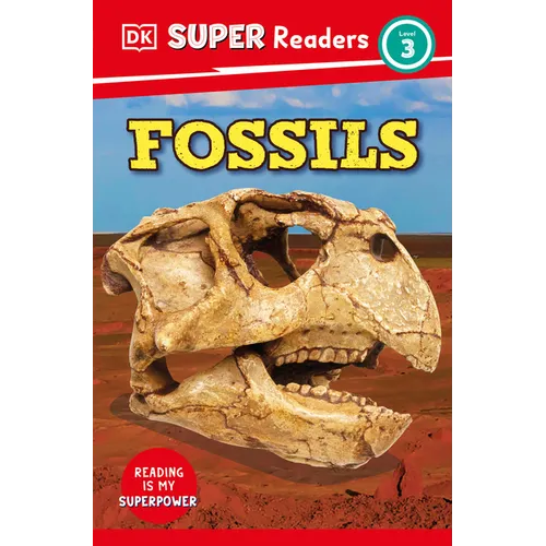 DK Super Readers Level 3 Fossils
