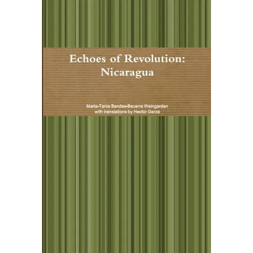 Echoes of Revolution: Nicaragua