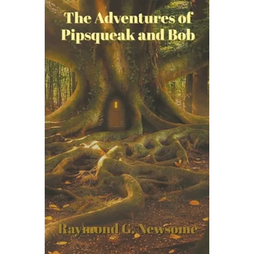 The Adventures of Pipsqueak and Bob