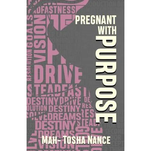 Pregnant With Purpose
