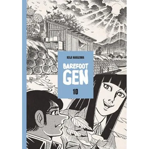 Barefoot Gen Volume 10: Never Give Up