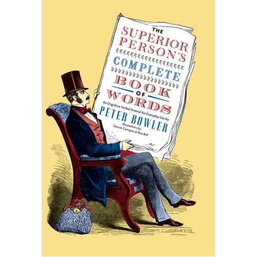 The Superior Person's Complete Book of Words