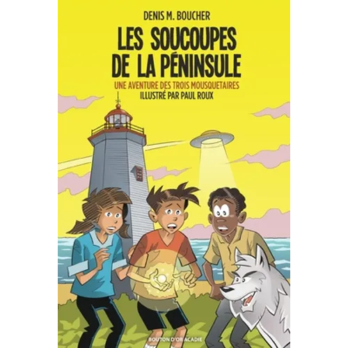 Les soucoupes de la Péninsule: Une aventure des Trois Mousquetaires