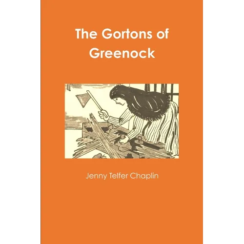The Gortons of Greenock