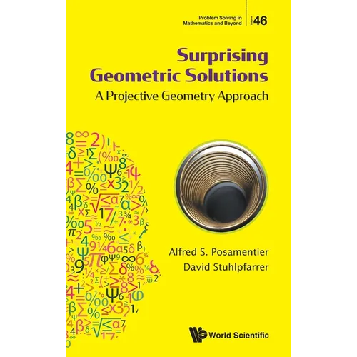 Surprising Geometric Solutions: A Projective Geometry Approa