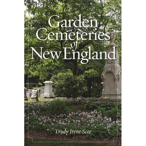 Garden Cemeteries of New England