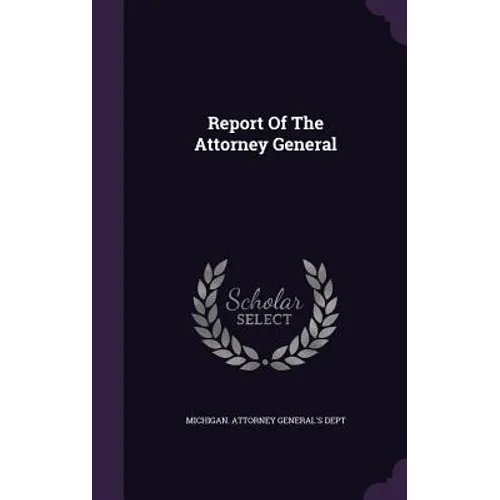 Report Of The Attorney General