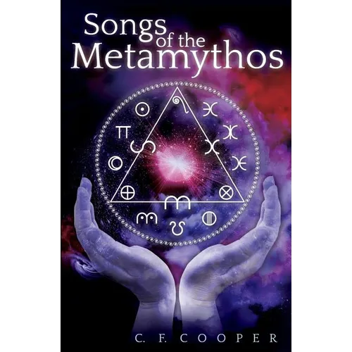 Songs of the Metamythos