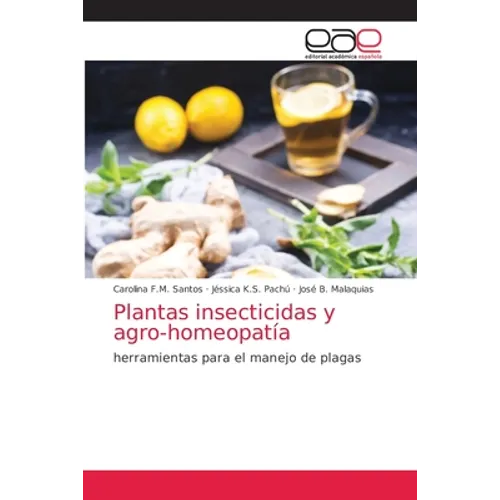 Plantas insecticidas y agro-homeopatía